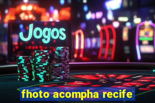fhoto acompha recife
